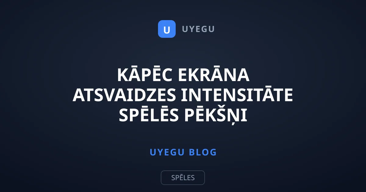 Kāpēc ekrāna atsvaidzes intensitāte spēlēs pēkšņi samazinās?